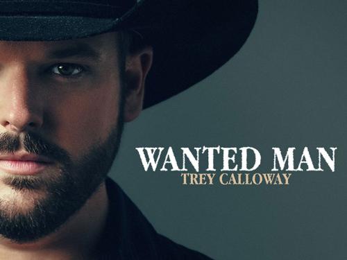 Trey Calloway, Wanted Man