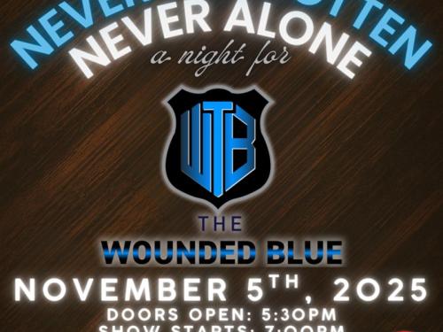 Never Forgotten, Never Alone - A Night for The Wounded Blue