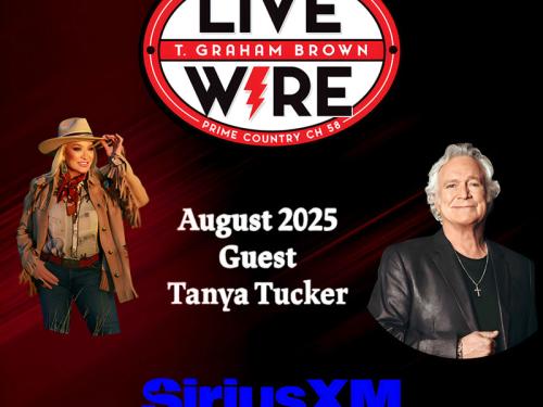 T. Graham Brown's Live Wire August infographic featuring guest Tanya Tucker