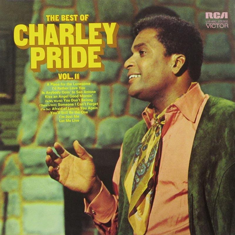 Charley Pride s Top Selling Album The Best Of Charley Pride Volume II Charley Pride s Top Selling Album The Best Of Charley Pride Volume II