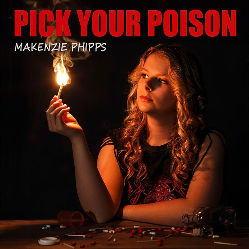 Makenzie Phipps’ New Single “Pick Your Poison”