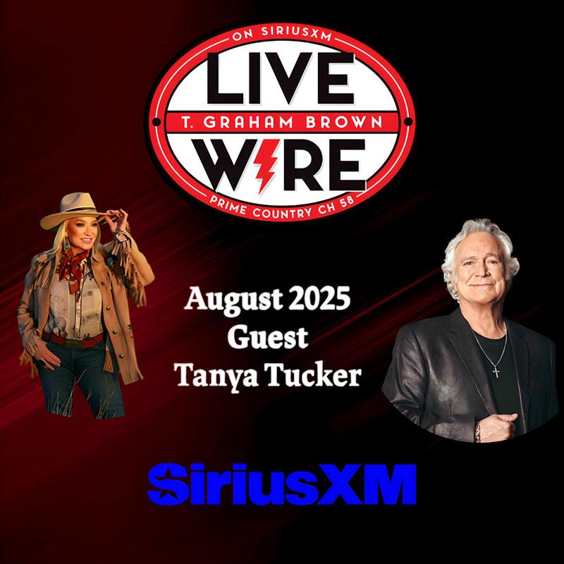 T. Graham Brown's Live Wire August infographic featuring guest Tanya Tucker